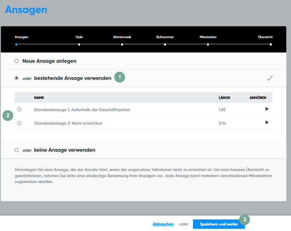 Bestehende Ansage auswählen